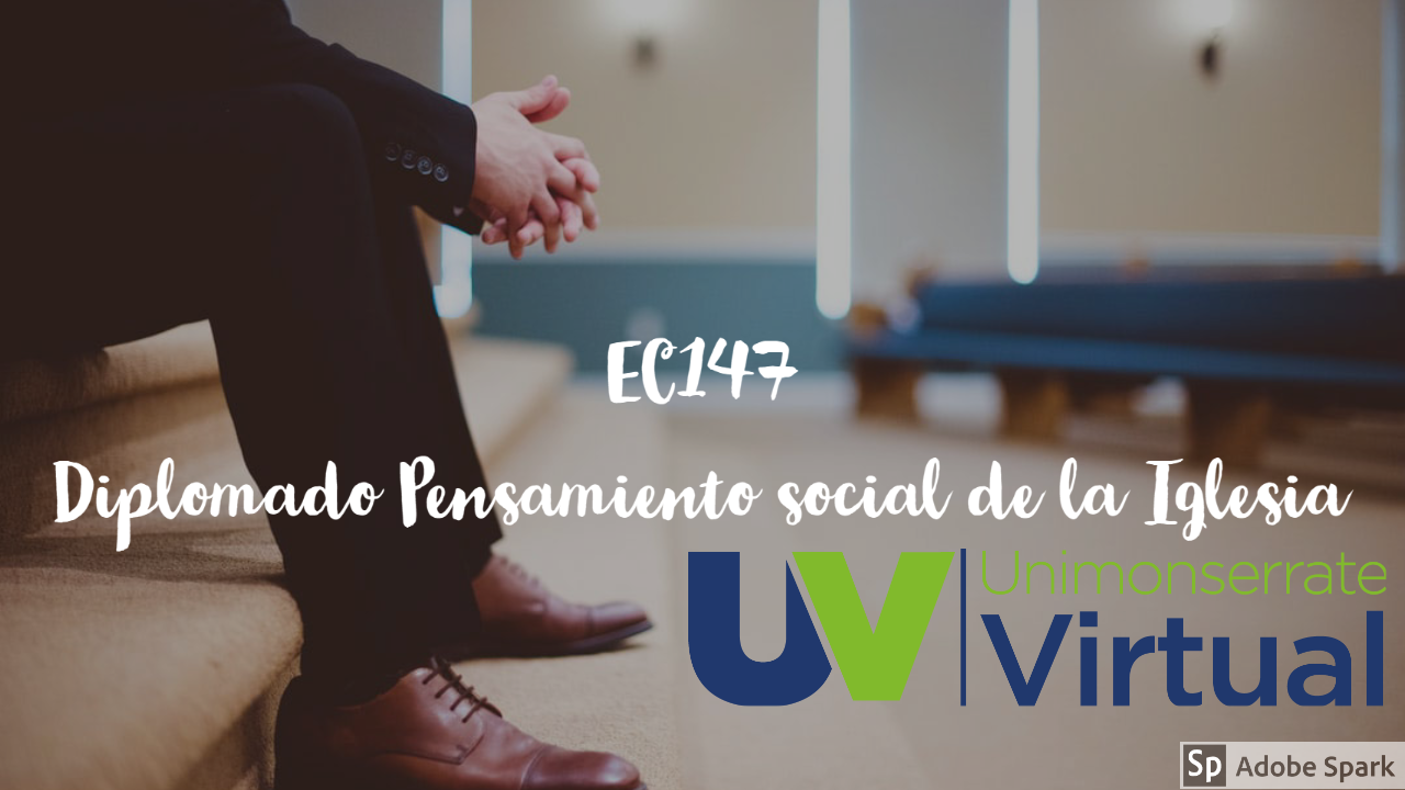 ECxx-Diplomado Pensamiento social de la Iglesia 