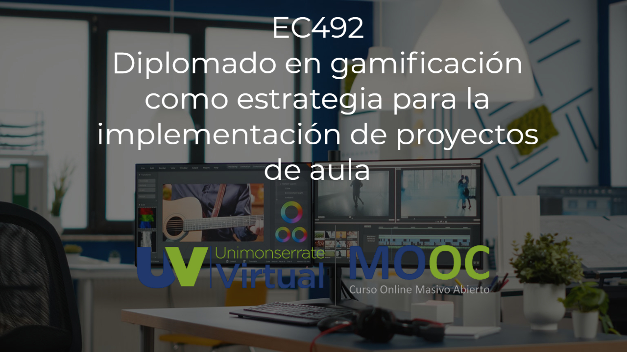 EC492  Diplomado en gamificación como estrategia para la implementación de proyectos de aula 2024-1